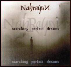 Nahrayan : Searching Perfect Dreams